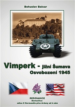 Vimperk – jižní Šumava: Osvobození 1945