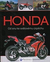 Honda - od snu k světovému úspěchu