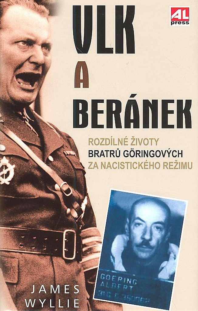 Vlk a beránek: Rozdílné životy bratrů Göringových za nacistického režimu