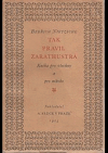 Tak pravil Zarathustra: Kniha pro všechny a pro nikoho