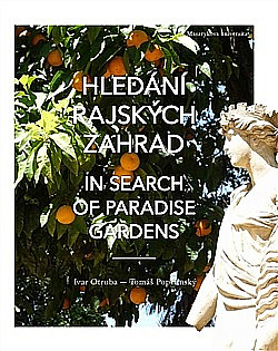 Hledání rajských zahrad