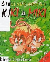 Šibalské opičky KIKI a MIKI