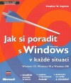 Jak si poradit s Microsoft Windows v každé situaci