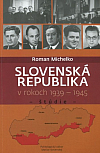 Slovenská republika v rokoch 1939-1945