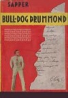 Bull-Dog Drummond: dobrodružství demobilisovaného důstojníka, který se v míru nudil