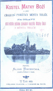 Kostel Matky Boží a jiné církevní památky města Telče