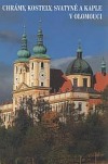 Chrámy, kostely, svatyně a kaple v Olomouci