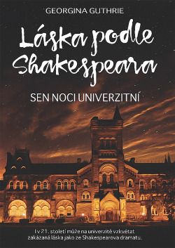 Láska podle Shakespeara: Sen noci univerzitní