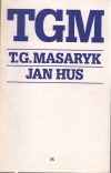 Jan Hus - Naše obrození a naše reformace