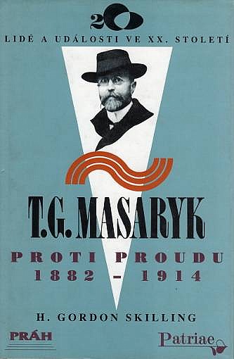 T. G. Masaryk - proti proudu 1882 - 1914
