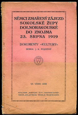 Němci zmařený zájezd sokolské župy dolnorakouské do Znojma 23. srpna 1919
