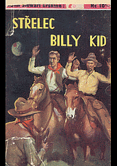 Střelec Billy Kid