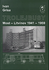 Trolejbusy Most - Litvínov 1941-1959
