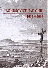 Bohušovice nad Ohří 1057-2007