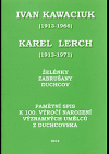 Ivan Kawaciuk (1913-1966) ; Karel Lerch (1913-1971): Želénky, Zabrušany, Duchcov