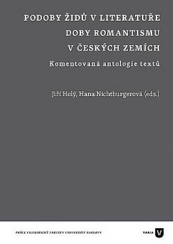 Podoby Židů v literatuře doby romantismu v českých zemích