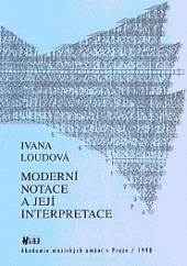 Moderní notace a její interpretace