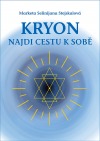 Kryon – Najdi cestu k sobě