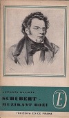 Schubert, muzikant boží
