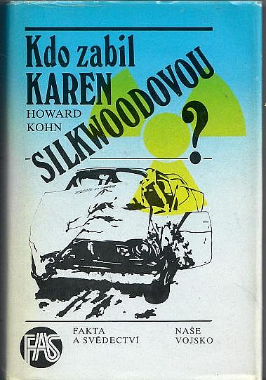 Kdo zabil Karen Silkwoodovou?