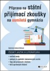Příprava na státní přijímací zkoušky na osmiletá gymnázia: Český jazyk a literatura