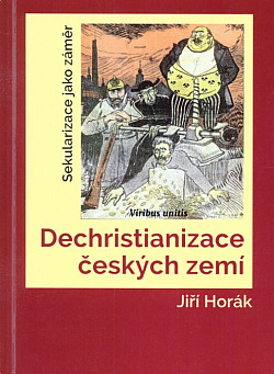 Dechristianizace českých zemí: Sekularizace jako záměr