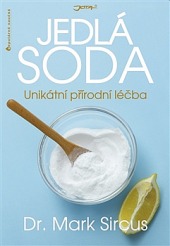 Jedlá soda - Unikátní přírodní léčba