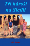 Tři hároši na Sicílii