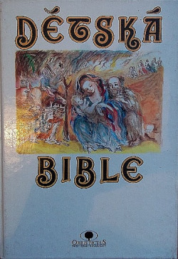 Dětská bible - Starý a Nový zákon