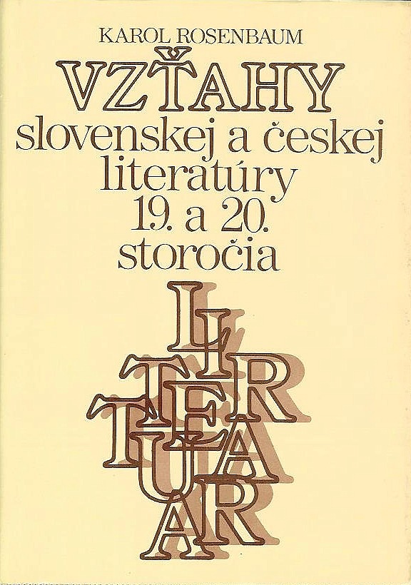 Vzťahy slovenskej a českej literatúry 19. a 20. storočia