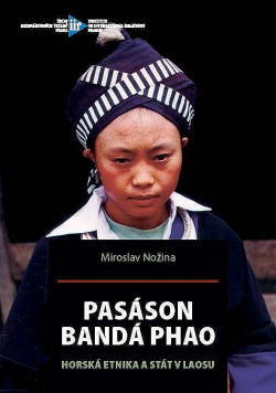 Pasáson Bandá Phao: Horská etnika a stát v Laosu obálka knihy
