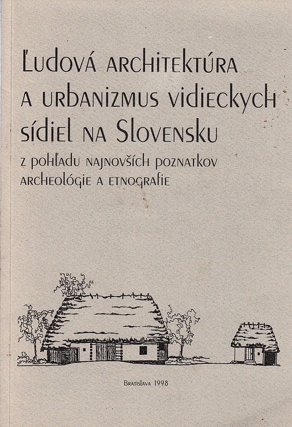 Ľudová architektúra a urbanizmus vidieckych sídiel na Slovensku
