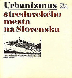 Urbanizmus stredovekého mesta na Slovensku