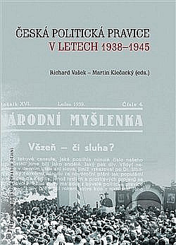 Česká politická pravice v letech 1938–1945