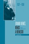 Edvard Beneš, Němci a Německo. Edice dokumentů. Svazek III/2 (1937–1938)