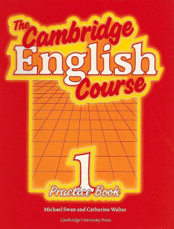 The Cambridge English course. 1, Practice Book