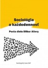 Sociológia a každodennosť