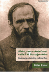 Afekt, sen a skutečnost v díle F.M. Dostojevského