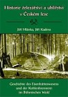 Historie železářství a uhlířství v Českém lese