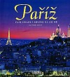 Paříž, fascinující město na Seině