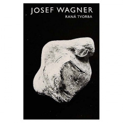 Josef Wagner - Raná tvorba