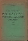 Polská účast v českém národním obrození I.