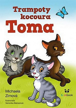 Trampoty kocoura Toma - Pravé kočičí dobrodružství