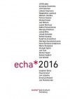 Echa 2016. Fórum pro literární vědu