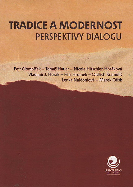 Tradice a modernost - perspektivy dialogu