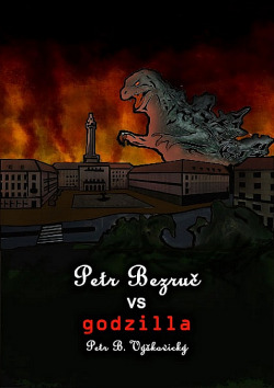 Petr Bezruč vs. Godzilla / Leoš Janáček vs. Predator