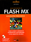 Macromedia Flash MX - kompletní průvodce