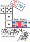 Mistaken Identity (Záměna osobnosti)