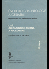 Úvod do gerontologie a geriatrie I.díl
