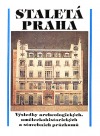 Staletá Praha XVIII - Výsledky archeologických, uměleckohistorických a stavebních průzkumů